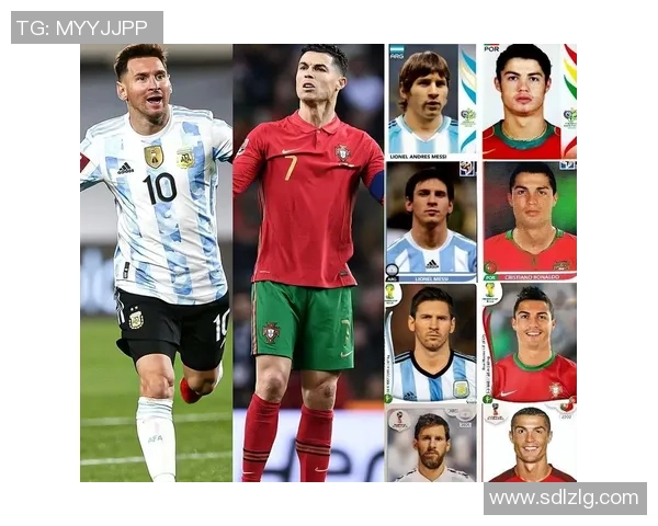 全球足球巨星风采解析：梅西C罗与新生代球员的荣耀与挑战